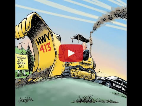 Cartoon with Doug Ford bulldozing the green belt for Highway 413.