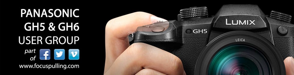 Panasonic GH5 & GH6 User Group