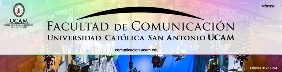 Facultad de Comunicaci&oacute;n UCAM