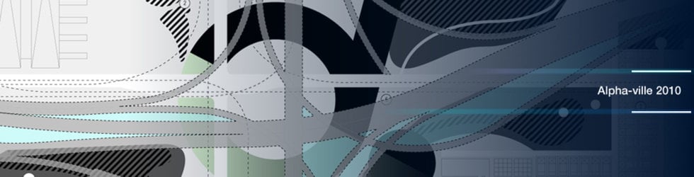 Alpha-ville 2010 Visionary Cities Competition