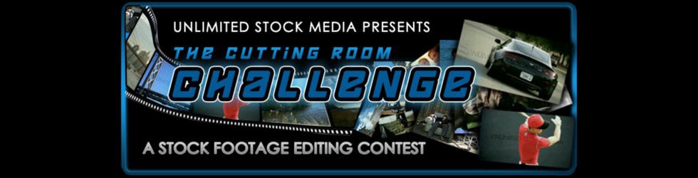 THE CUTTING ROOM CHALLENGE-Presented by Unlimited Stock Media