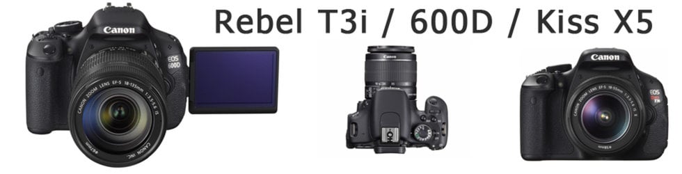 Canon Rebel T3i / 600D / Kiss X5