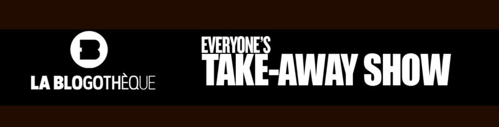 Everyone's Take Away Show