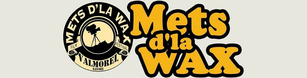 Mets d'la wax Festival