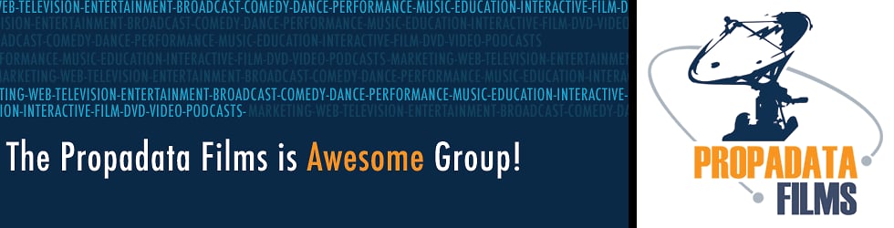The Propadata Films is Awesome Group