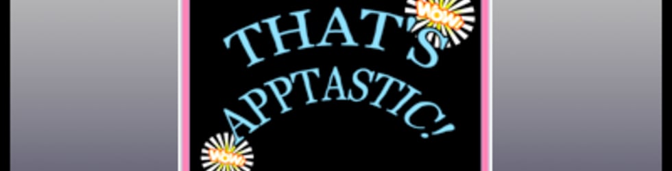 'That's Apptastic!' Project