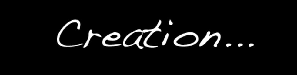 Creation