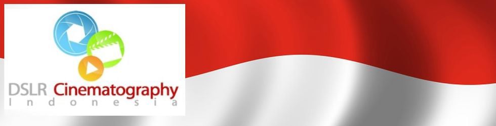 DSLR Cinematography Indonesia
