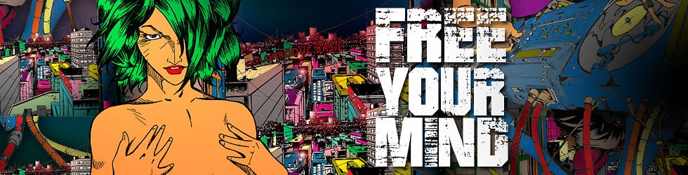FREE YOUR MIND