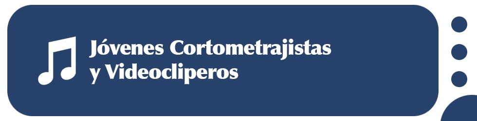 J&oacute;venes Cortometrajistas y Videocliperos