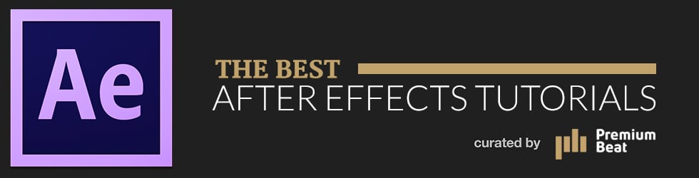 The Best After Effects Tutorials