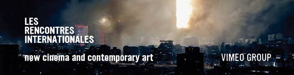 new cinema and contemporary art @ LES RENCONTRES INTERNATIONALES