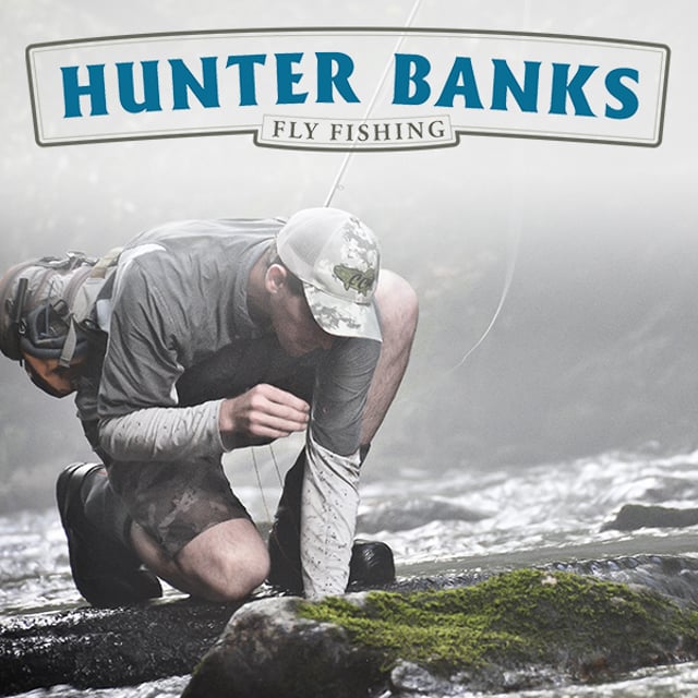 Hunter Banks Fly Fishing