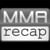 MMA Recap