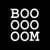 Booooooom