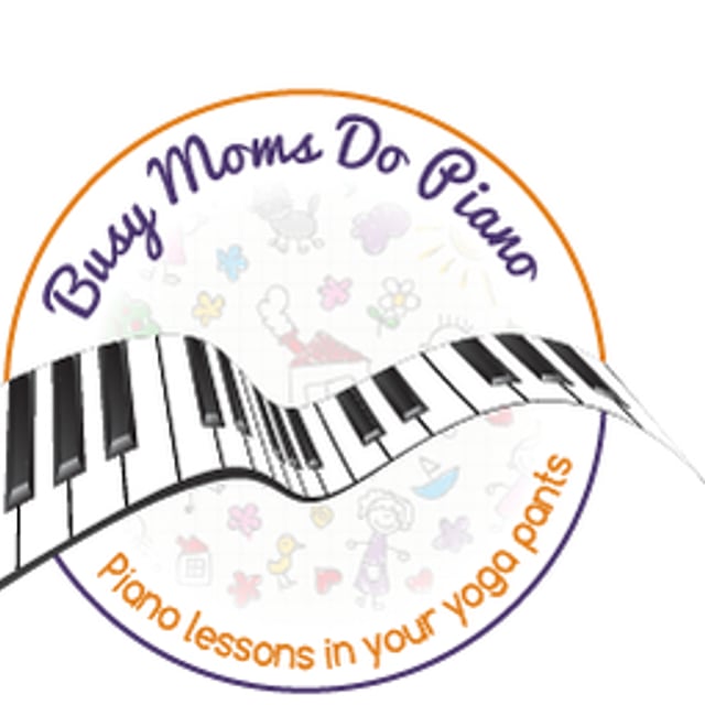 Busy Moms Do Piano