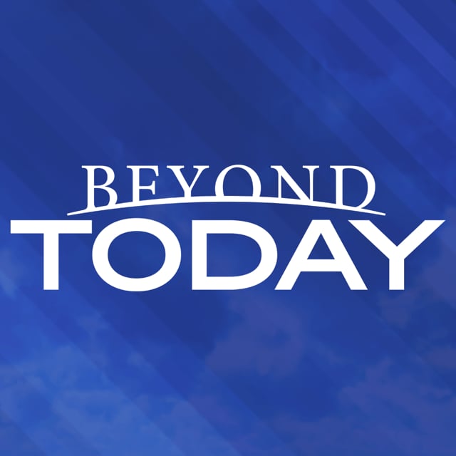 Beyond Today