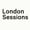 London Sessions (RIP)