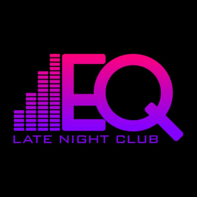 EQ Late Night Club