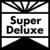Super Deluxe