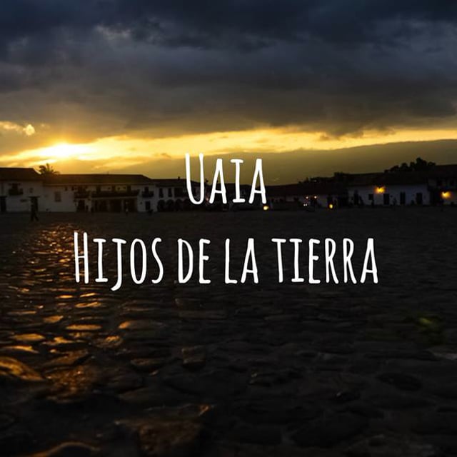 Uaia Hijos De La Tierra