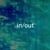 in/out