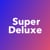Super Deluxe