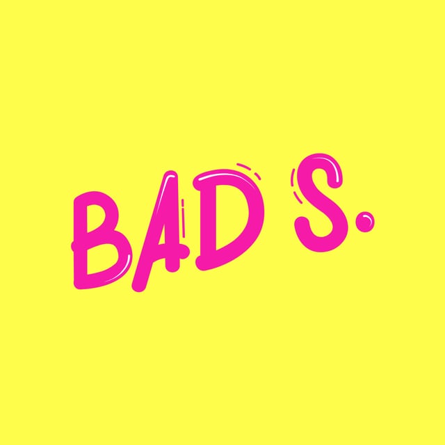 BAD S.