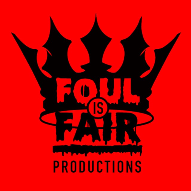 Foul Is Fair Productions