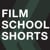 Film School Shorts