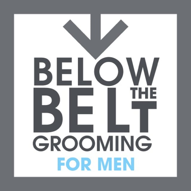 Below The Belt Grooming For Men