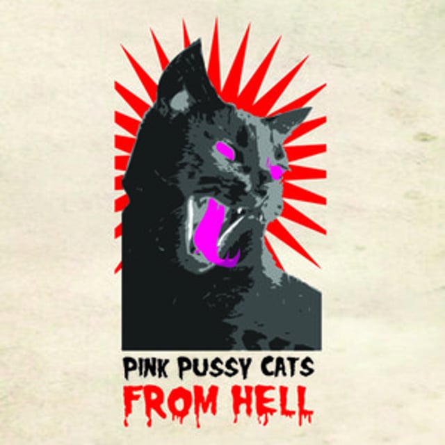 Pink Pussy Cats From Hell