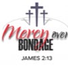 Mercy Over Bondage