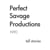 Perfect Savage Productions