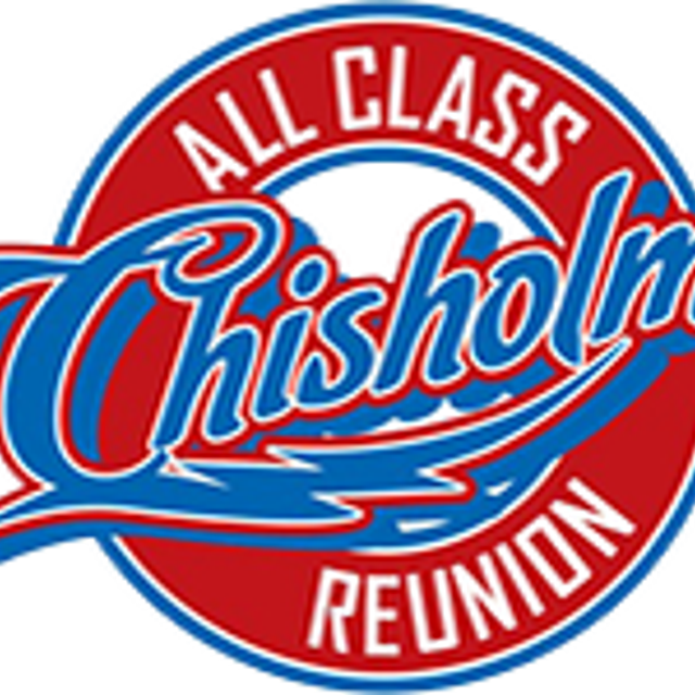 Chisholm All Class Reunion