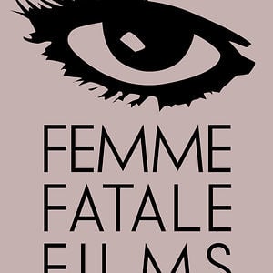 Profile picture for FEMME FATALE FILMS
