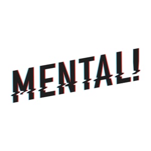 Mental!