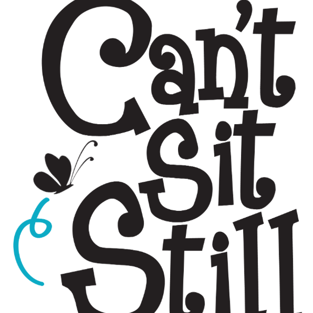 Can't Sit Still