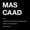 MAS CAAD