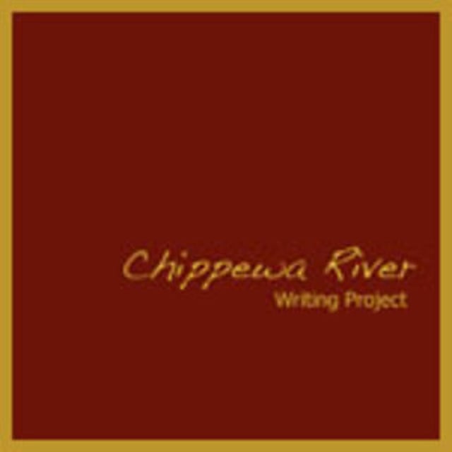 Chippewa River Writing Project