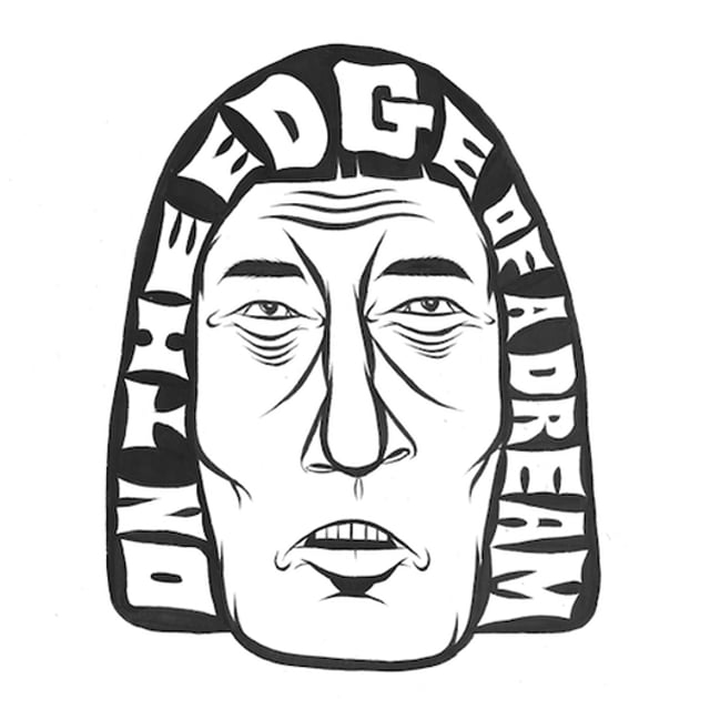 ON THE EDGE OF A DREAM