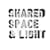 Shared Space and Light