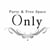 Only