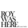 Roy Was Here Creative Studio
