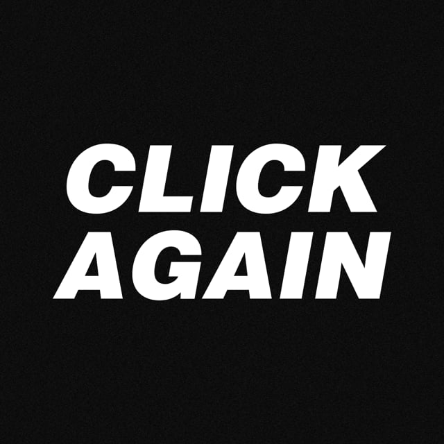 Click Again Production - Director, Editor & Colorist