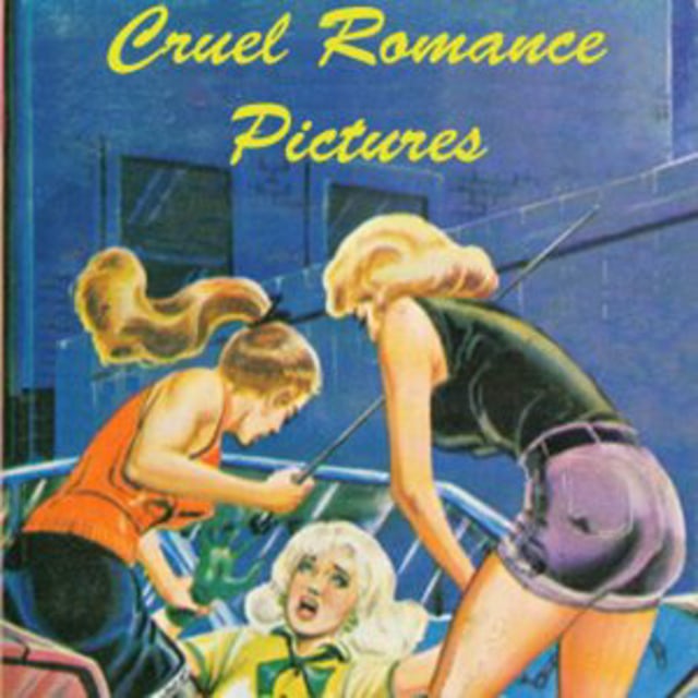 Cruel Romance Pictures