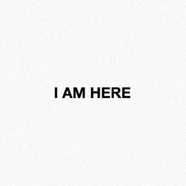 #Iamhere.