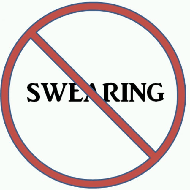 Please don t swear. Don't swear. No swearing. Swearing sign. No swear.