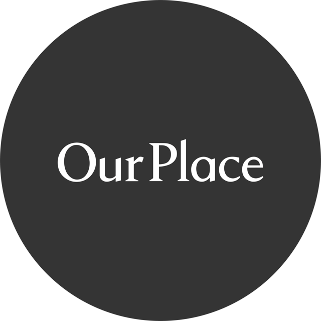 Our Place