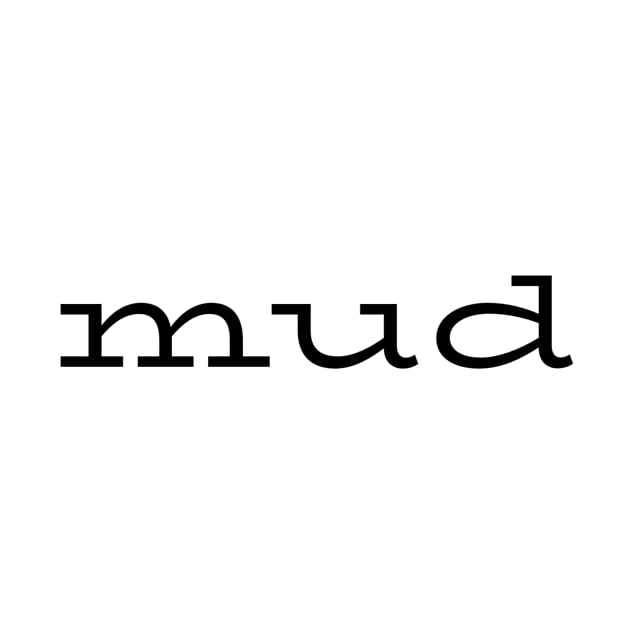 mud